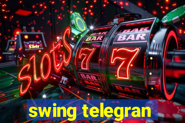 swing telegran